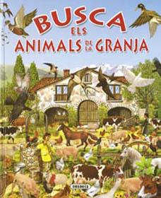 BUSCA ELS ANIMALS DE LA GRANJA | 9788430534173 | SUSAETA, EQUIPO | Galatea Llibres | Llibreria online de Reus, Tarragona | Comprar llibres en català i castellà online