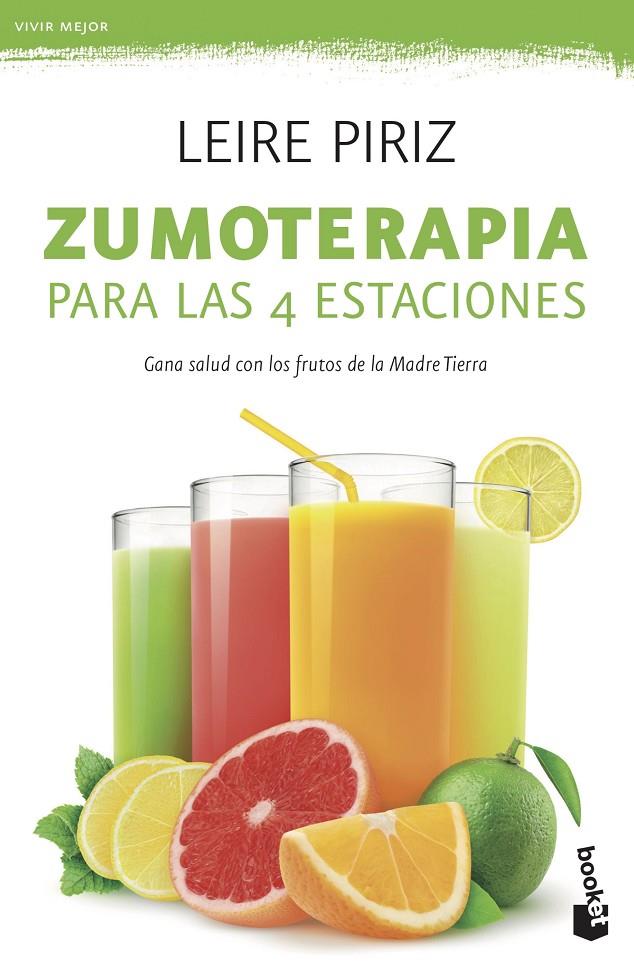 ZUMOTERAPIA PARA LAS 4 ESTACIONES | 9788408190653 | PIRIZ, LEIRE | Galatea Llibres | Llibreria online de Reus, Tarragona | Comprar llibres en català i castellà online