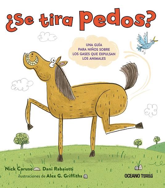 SE TIRA PEDOS? | 9786075571584 | CARUSO, NICK | Galatea Llibres | Llibreria online de Reus, Tarragona | Comprar llibres en català i castellà online