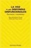 VOZ Y LAS DISFONIAS DISFUNCIONALES | 9788436816273 | RIVAS TORRES, ROSA MARIA | Galatea Llibres | Llibreria online de Reus, Tarragona | Comprar llibres en català i castellà online