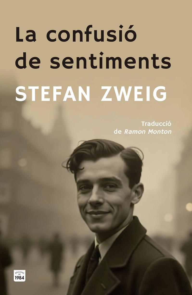 LA CONFUSIÓ DE SENTIMENTS | 9788418858901 | ZWEIG, STEFAN | Galatea Llibres | Llibreria online de Reus, Tarragona | Comprar llibres en català i castellà online