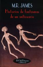 HISTORIAS DE FANTASMAS DE UN ANTICUARIO | 9788477024057 | JAMES, M.R. | Galatea Llibres | Librería online de Reus, Tarragona | Comprar libros en catalán y castellano online