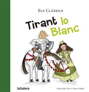 TIRANT LO BLANC | 9788424659790 | SALA I VILA, CARLES | Galatea Llibres | Llibreria online de Reus, Tarragona | Comprar llibres en català i castellà online