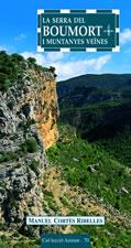 SERRA DEL BOUMORT I MUNTANYES VEINES, LA | 9788497911184 | CORTÈS RIBELLES, MANUEL | Galatea Llibres | Llibreria online de Reus, Tarragona | Comprar llibres en català i castellà online