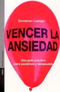 VENCER LA ANSIEDAD | 9788449313448 | LUENGO, DOMENEC | Galatea Llibres | Librería online de Reus, Tarragona | Comprar libros en catalán y castellano online