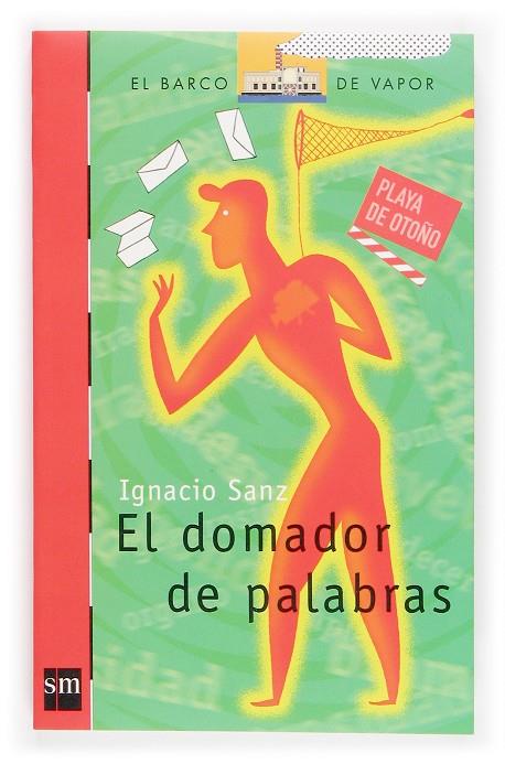 BVR.166 EL DOMADOR DE PALABRAS | 9788434840607 | SANZ, IGNACIO | Galatea Llibres | Llibreria online de Reus, Tarragona | Comprar llibres en català i castellà online