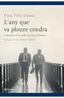 ANY QUE VA PLOURE CENDRA, L' | 9788497081405 | FELIU LLANSA, PONÇ | Galatea Llibres | Librería online de Reus, Tarragona | Comprar libros en catalán y castellano online