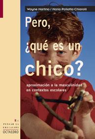 PERO, ¿QUE ES UN CHICO? | 9788480638128 | MARTINO, WAYNE | Galatea Llibres | Llibreria online de Reus, Tarragona | Comprar llibres en català i castellà online