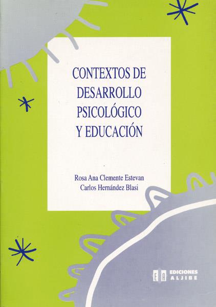 CONTEXTOS DE DESARROLLO PSICOLOGICO Y EDUCACION | 9788487767555 | CLEMENTE ESTEVAN | Galatea Llibres | Llibreria online de Reus, Tarragona | Comprar llibres en català i castellà online