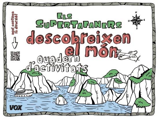 ELS SUPERTAFANERS DESCOBREIXEN EL MÓN | 9788499742533 | LAROUSSE EDITORIAL | Galatea Llibres | Llibreria online de Reus, Tarragona | Comprar llibres en català i castellà online