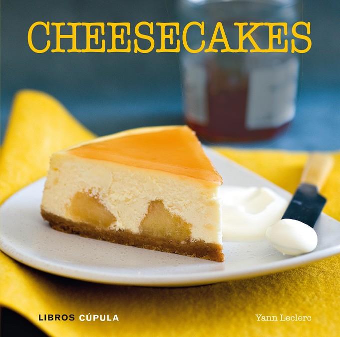 CHEESECAKES | 9788448020880 | LECLERC, YANN | Galatea Llibres | Librería online de Reus, Tarragona | Comprar libros en catalán y castellano online