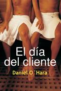 DIA DEL CLIENTE, EL | 9788488052308 | O'HARA, DANIEL | Galatea Llibres | Llibreria online de Reus, Tarragona | Comprar llibres en català i castellà online