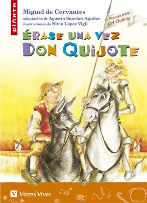 ERASE UNA VEZ DON QUIJOTE | 9788431678494 | CERVANTES, MIGUEL DE | Galatea Llibres | Llibreria online de Reus, Tarragona | Comprar llibres en català i castellà online