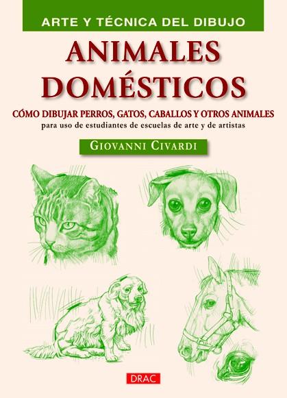 ANIMALES DOMÉSTICOS | 9788498742299 | CIVARDI, GIOVANNI | Galatea Llibres | Llibreria online de Reus, Tarragona | Comprar llibres en català i castellà online