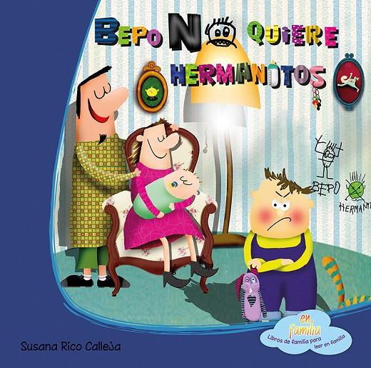 BEPO NO QUIERE HERMANITOS | 9788494144387 | RICO CALLEJA, SUSANA | Galatea Llibres | Librería online de Reus, Tarragona | Comprar libros en catalán y castellano online