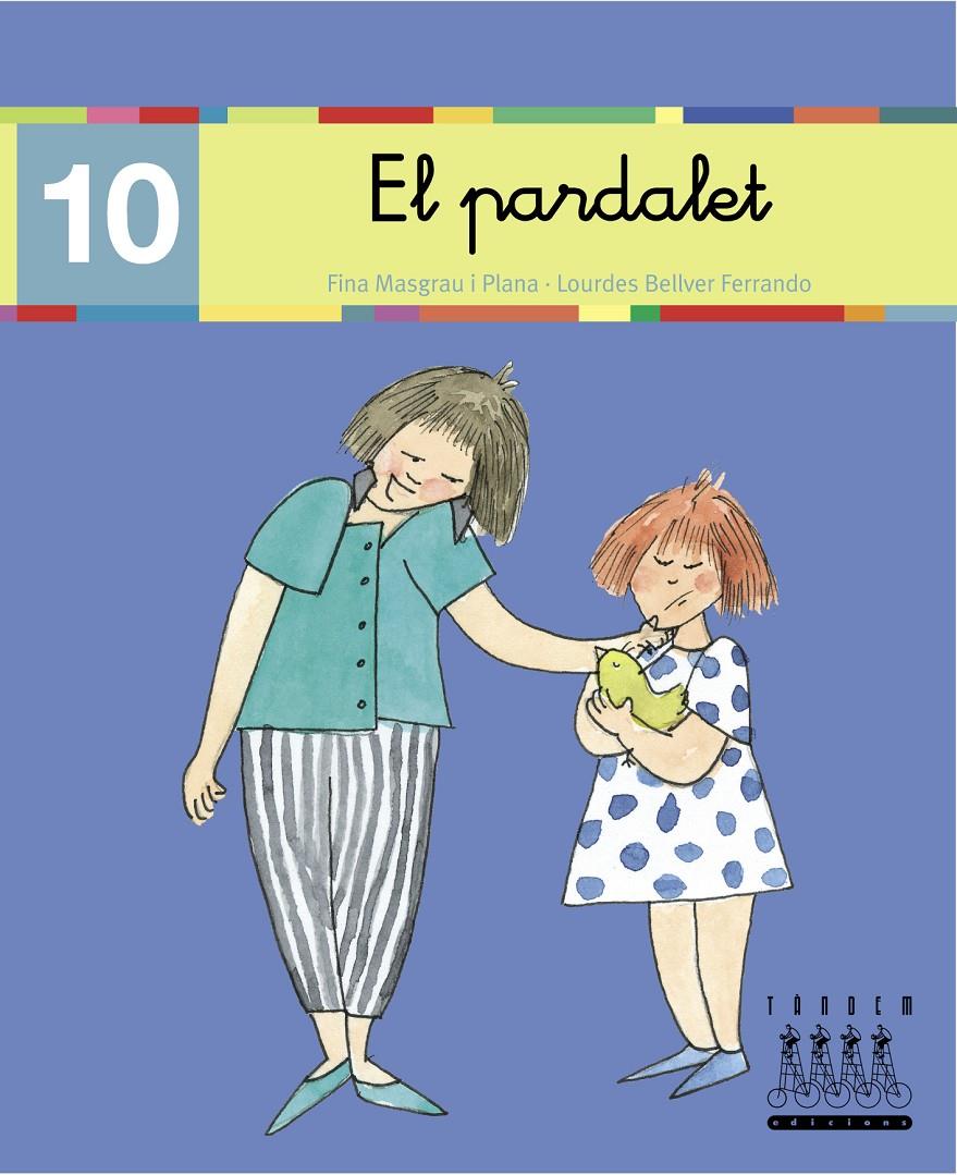 PARDALET, EL | 9788481316858 | BELLVER FERRANDO, LOURDES/MASGRAU PLANA, FINA | Galatea Llibres | Llibreria online de Reus, Tarragona | Comprar llibres en català i castellà online