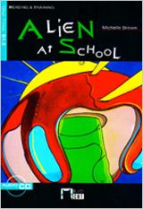 ALIEN AT SCHOOL | 9788431646257 | CIDEB EDITRICE S.R.L./BROWN, MICHELLE/CLEMEN, GINA D.B. | Galatea Llibres | Librería online de Reus, Tarragona | Comprar libros en catalán y castellano online