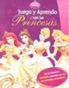 JUEGO Y APRENDO CON LAS PRINCESAS | 9788492660049 | LIBROS DISNEY | Galatea Llibres | Llibreria online de Reus, Tarragona | Comprar llibres en català i castellà online