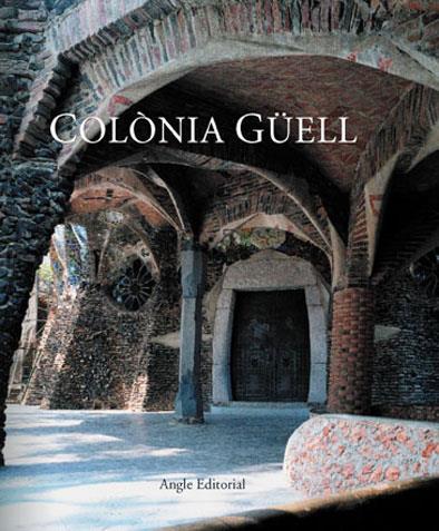 COLONIA GÜELL : INDUSTRIA, ARQUITECTURA I SOCIETAT | 9788488811950 | PADRO, JOSEP (PADRO MARGO) | Galatea Llibres | Llibreria online de Reus, Tarragona | Comprar llibres en català i castellà online