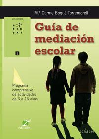 GUIA DE MEDIACION ESCOLAR | 9788480635554 | BOQUE TORREMORELL, M.CARME | Galatea Llibres | Librería online de Reus, Tarragona | Comprar libros en catalán y castellano online