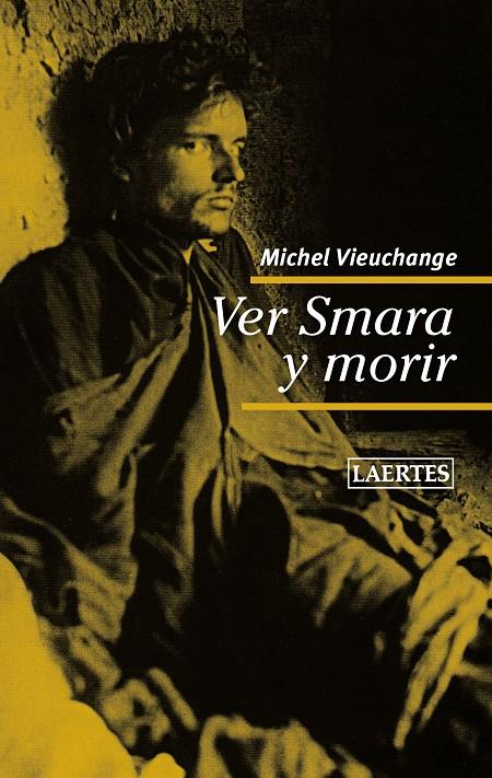 VER SMARA Y MORIR | 9788475849683 | VIEUCHANGE, MICHEL | Galatea Llibres | Llibreria online de Reus, Tarragona | Comprar llibres en català i castellà online