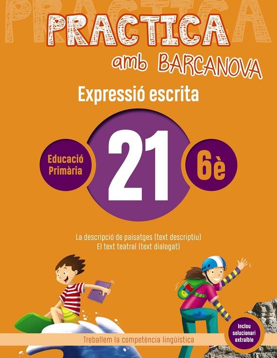 PRACTICA AMB BARCANOVA EXPRESSIÓ ESCRITA 21 | 9788448948405 | CAMPS, MONTSERRAT/ALMAGRO, MARIBEL/GONZÁLEZ, ESTER/PASCUAL, CARME | Galatea Llibres | Llibreria online de Reus, Tarragona | Comprar llibres en català i castellà online