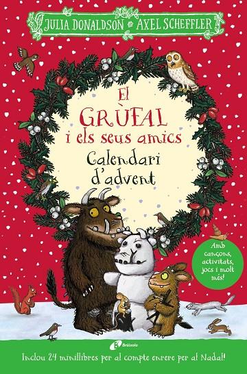 EL GRÚFAL I ELS SEUS AMICS. CALENDARI D'ADVENT | 9788413493794 | DONALDSON, JULIA | Galatea Llibres | Librería online de Reus, Tarragona | Comprar libros en catalán y castellano online