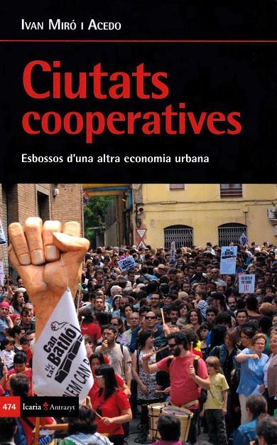 CIUTATS COOPERATIVES | 9788498888270 | MIRO ACEDO, IVAN | Galatea Llibres | Llibreria online de Reus, Tarragona | Comprar llibres en català i castellà online