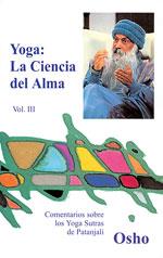 YOGA: LA CIENCIA DEL ALMA | 9788486797744 | OSHO | Galatea Llibres | Llibreria online de Reus, Tarragona | Comprar llibres en català i castellà online