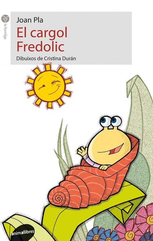 EL CARGOL FREDOLIC | 9788415095811 | PLA VILLAR, JOAN | Galatea Llibres | Llibreria online de Reus, Tarragona | Comprar llibres en català i castellà online