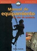 MANUAL DE EQUIPAMIENTO DE VIAS DE ESCALADA | 9788489969872 | GUINDA, FELIPE | Galatea Llibres | Llibreria online de Reus, Tarragona | Comprar llibres en català i castellà online