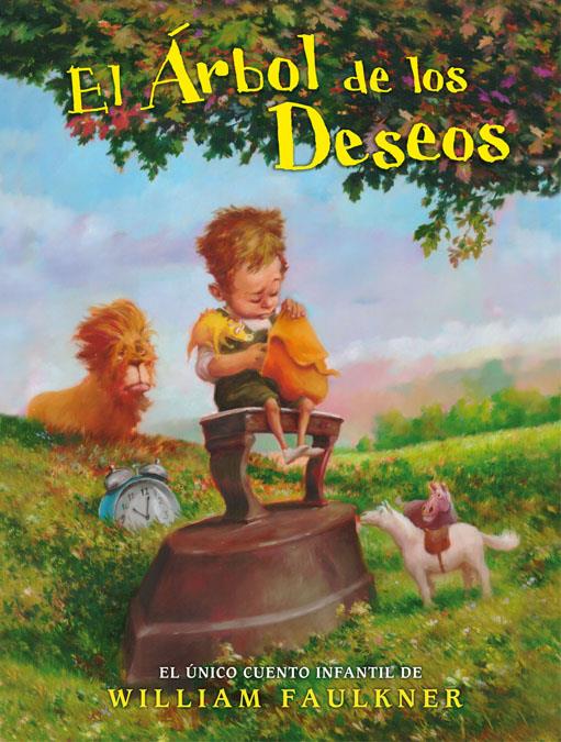 ARBOL DE LOS DESEOS, EL | 9788420472997 | FAULKNER, WILLIAM (1897-1962) | Galatea Llibres | Librería online de Reus, Tarragona | Comprar libros en catalán y castellano online