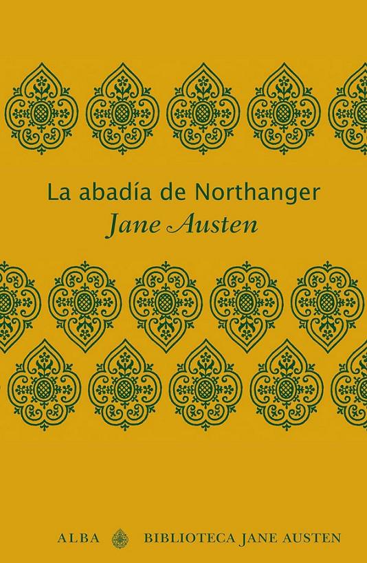 LA ABADÍA DE NORTHANGER | 9788484287629 | AUSTEN, JANE | Galatea Llibres | Llibreria online de Reus, Tarragona | Comprar llibres en català i castellà online