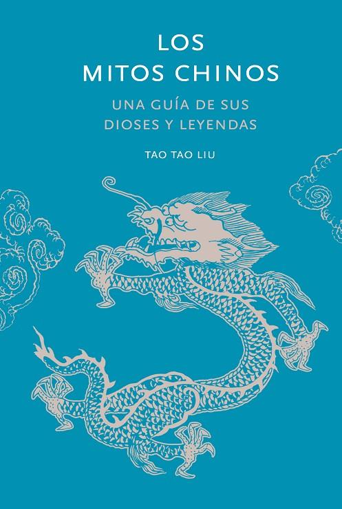 LOS MITOS CHINOS | 9788412712278 | TAU LIU, TAO | Galatea Llibres | Llibreria online de Reus, Tarragona | Comprar llibres en català i castellà online