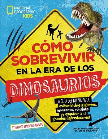 COMO SOBREVIVIR EN LA ERA DE LOS DINOSAURIOS | 9788482989815 | WARREN, STEPHANIE | Galatea Llibres | Llibreria online de Reus, Tarragona | Comprar llibres en català i castellà online