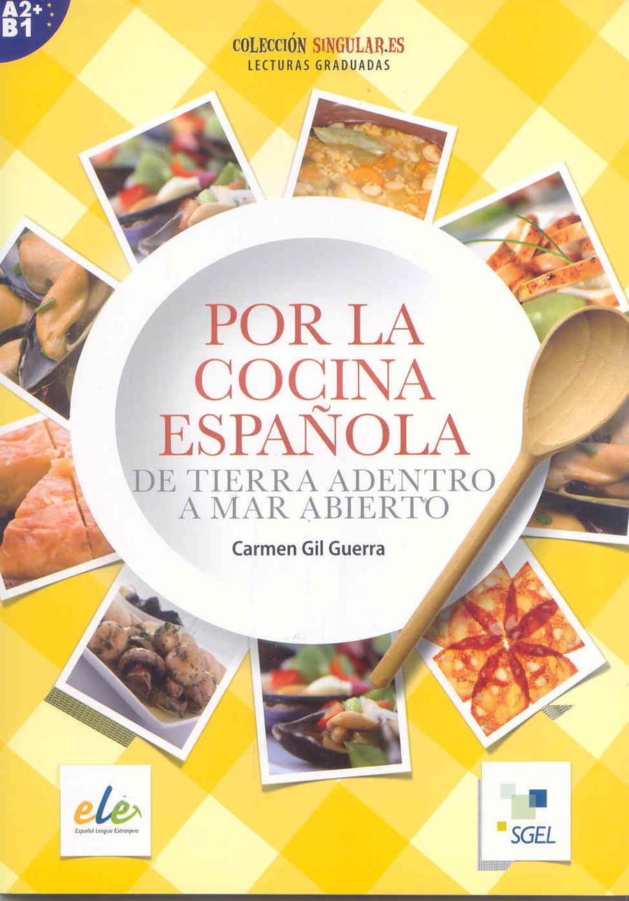 POR LA COCINA ESPAÑOLA | 9788497785587 | GIL GUERRA, CARMEN PIEDAD | Galatea Llibres | Llibreria online de Reus, Tarragona | Comprar llibres en català i castellà online