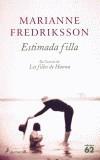 ESTIMADA FILLA | 9788429752878 | FREDRIKSSON, MARIANNE | Galatea Llibres | Llibreria online de Reus, Tarragona | Comprar llibres en català i castellà online