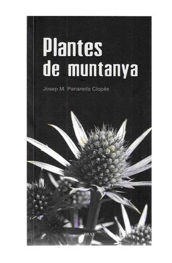 PLANTES DE MUNTANYA | 9788496905016 | PANAREDA CLOPES, JOSEP | Galatea Llibres | Llibreria online de Reus, Tarragona | Comprar llibres en català i castellà online