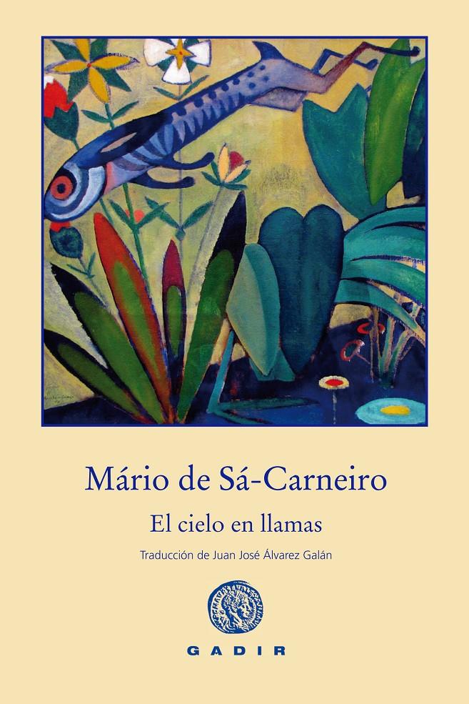 EL CIELO EN LLAMAS | 9788494299315 | DE SÁ-CARNEIRO, MARIO | Galatea Llibres | Llibreria online de Reus, Tarragona | Comprar llibres en català i castellà online