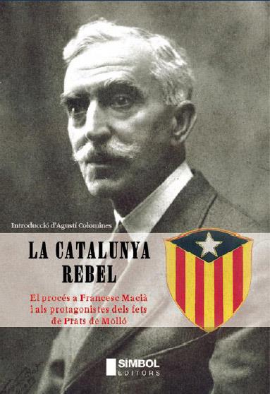 CATALUNYA REBEL, LA | 9788495987068 | AAVV | Galatea Llibres | Llibreria online de Reus, Tarragona | Comprar llibres en català i castellà online