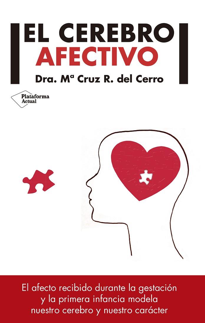 EL CEREBRO AFECTIVO | 9788417002329 | RODRÍGUEZ DEL CERRO, MA CRUZ | Galatea Llibres | Llibreria online de Reus, Tarragona | Comprar llibres en català i castellà online