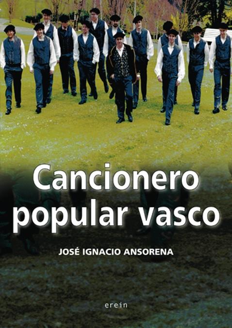 CANCIONERO POPULAR VASCO | 9788497463645 | ANSORENA, JOSE IGNACIO | Galatea Llibres | Llibreria online de Reus, Tarragona | Comprar llibres en català i castellà online