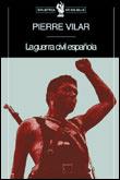 GUERRA CIVIL ESPAÑOLA, LA | 9788484320197 | VILAR, PIERRE | Galatea Llibres | Llibreria online de Reus, Tarragona | Comprar llibres en català i castellà online