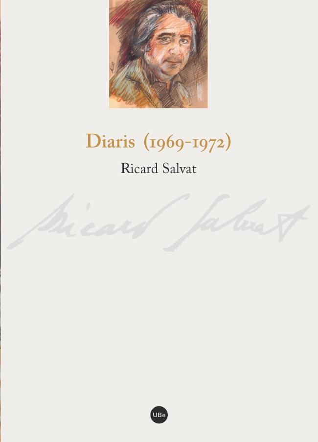 DIARIS (1969-1972) | 9788447540327 | SALVAT I FERRÉ, RICARD | Galatea Llibres | Llibreria online de Reus, Tarragona | Comprar llibres en català i castellà online