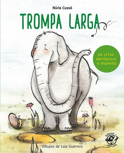 TROMPA LARGA | 9788417210298 | CUSSÓ GRAU, NÚRIA | Galatea Llibres | Llibreria online de Reus, Tarragona | Comprar llibres en català i castellà online