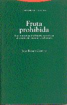 FRUTA PROHIBIDA.UNA APROXIMACION HISTORICO-TEORÉTICA DERECHO | 9788481641882 | CAPELLA, JUAN RAMON | Galatea Llibres | Llibreria online de Reus, Tarragona | Comprar llibres en català i castellà online