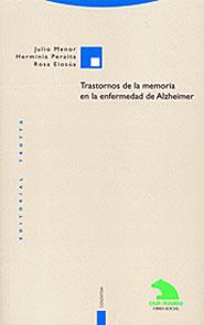 TRASTORNOS DE LA MEMORIA EN LA ENFERMEDAD DE ALZHEIMER | 9788481644722 | MENOR, JULIO ET AL. | Galatea Llibres | Librería online de Reus, Tarragona | Comprar libros en catalán y castellano online