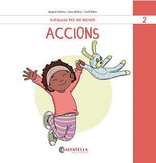 ACCIONS | 9788419565464 | MOLINA GALLART, RAQUEL I SARA | Galatea Llibres | Llibreria online de Reus, Tarragona | Comprar llibres en català i castellà online