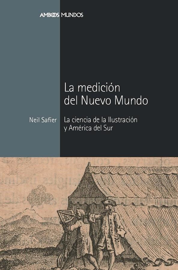 LA MEDICIÓN DEL NUEVO MUNDO | 9788415963752 | SAFIER, NEIL | Galatea Llibres | Llibreria online de Reus, Tarragona | Comprar llibres en català i castellà online