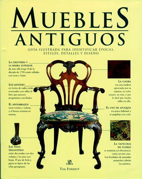 MUEBLES ANTIGUOS | 9788466214094 | FORREST, TIM | Galatea Llibres | Llibreria online de Reus, Tarragona | Comprar llibres en català i castellà online